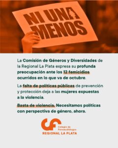 Ni una menos. Basta de violencia. La comisión de género de la Regional La Plata expresa su preocupación ante los 12 femicidios ocurridos en lo que va de octubre