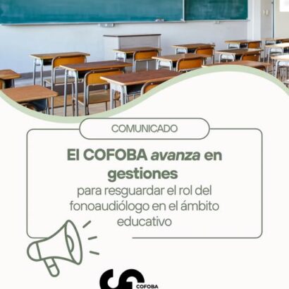 El COFOBA avanza en gestiones para resguardar el rol del fonoaudiólogo en el ámbito educativo