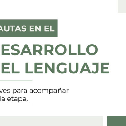 Pautas en el Desarrollo del Lenguaje